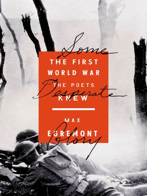 Title details for Some Desperate Glory by Max Egremont - Wait list